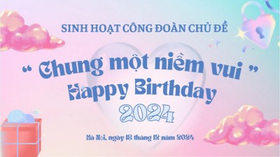 CÔNG ĐOÀN NHÀ TRƯỜNG THPT PHẠM HỒNG THÁI TỔ CHỨC HOẠT ĐỘNG CHỦ ĐỀ “CHUNG MỘT NIỀM VUI”