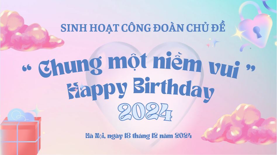 CÔNG ĐOÀN NHÀ TRƯỜNG THPT PHẠM HỒNG THÁI TỔ CHỨC HOẠT ĐỘNG CHỦ ĐỀ “CHUNG MỘT NIỀM VUI”